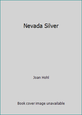 Nevada Silver 0373482841 Book Cover