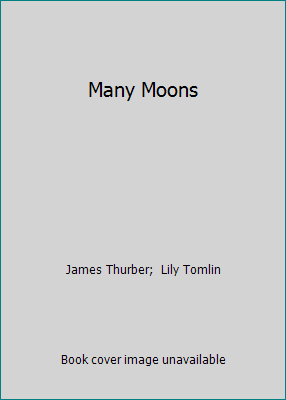 Many Moons 1558008179 Book Cover