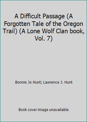 A Difficult Passage (A Forgotten Tale of the Or... 1928800068 Book Cover