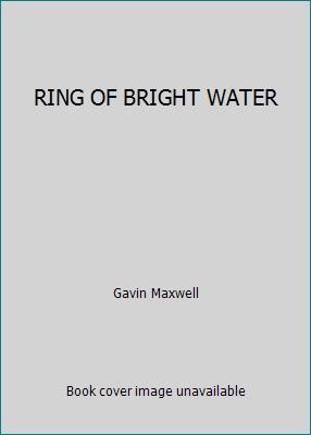 RING OF BRIGHT WATER B00BC5FD5E Book Cover