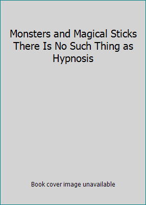 Monsters and Magical Sticks There Is No Such Th... 1561840262 Book Cover