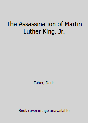 The Assassination of Martin Luther King, Jr. 0531024652 Book Cover