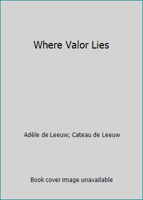 Where Valor Lies B002EO75QW Book Cover