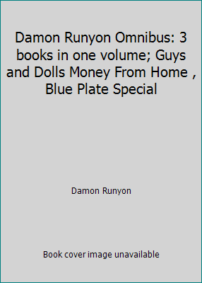 Damon Runyon Omnibus: 3 books in one volume; Gu... B003L1Z6V8 Book Cover