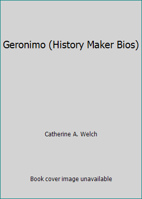 Geronimo (History Maker Bios) 0760739153 Book Cover