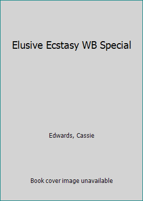 Elusive Ecstasy WB Special 0681332808 Book Cover