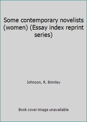 Some contemporary novelists (women) (Essay inde... B0006BRLF0 Book Cover