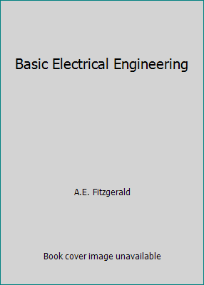 Basic Electrical Engineering 0070211507 Book Cover