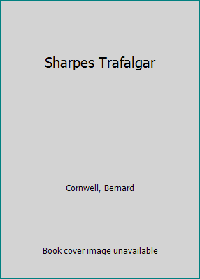 Sharpes Trafalgar [Large Print] 078623699X Book Cover