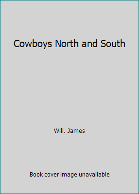 Cowboys North and South B000NZ7HAS Book Cover