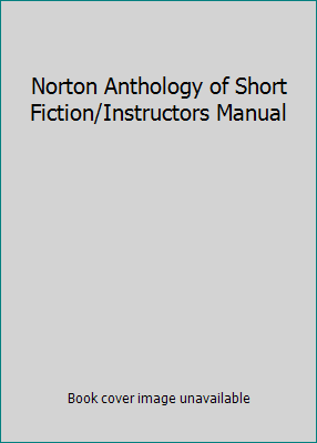 Norton Anthology of Short Fiction/Instructors M... 0393090507 Book Cover