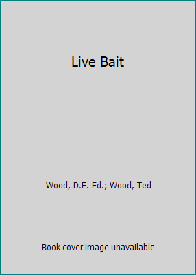 Live Bait 0770420974 Book Cover
