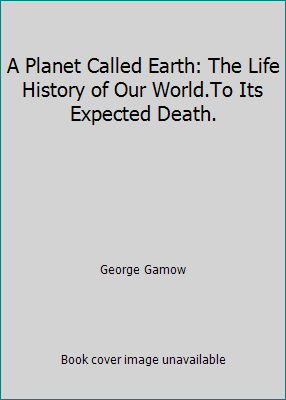 A Planet Called Earth: The Life History of Our ... B00APWD0QY Book Cover