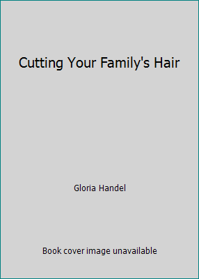 Cutting Your Family's Hair 0739424610 Book Cover