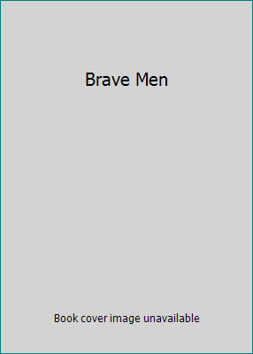 Brave Men B001JZ64Z0 Book Cover