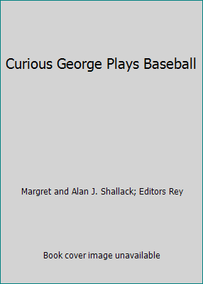 Curious George Plays Baseball 059041349X Book Cover