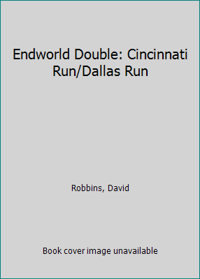 Endworld Double: Cincinnati Run/Dallas Run 0843933593 Book Cover