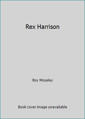 Rex Harrison 185057295X Book Cover