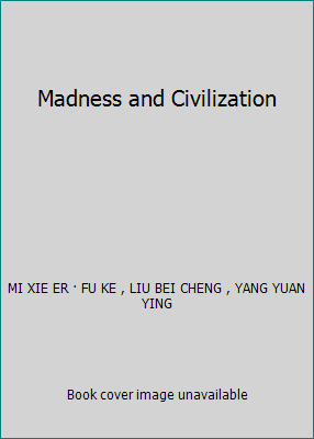 Madness and Civilization [Chinese] 7108017954 Book Cover