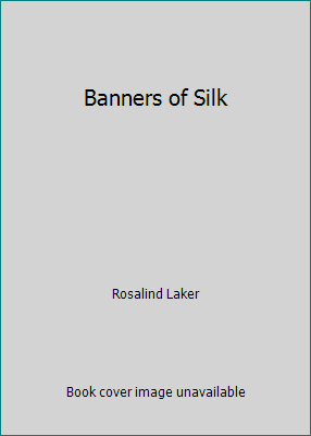 Banners of Silk B005B515C6 Book Cover