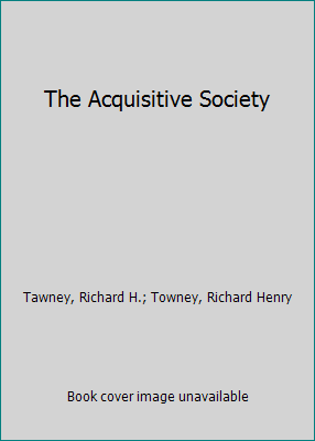 The Acquisitive Society 0156028468 Book Cover