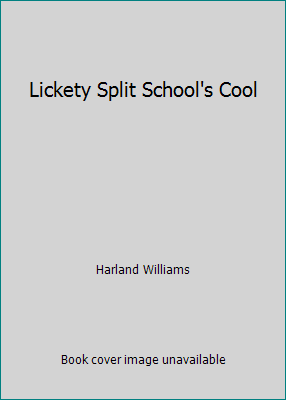 Lickety Split School's Cool 0886252903 Book Cover