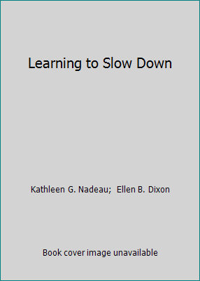 Learning to Slow Down 1883030021 Book Cover