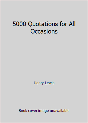 5000 Quotations for All Occasions 0883655683 Book Cover