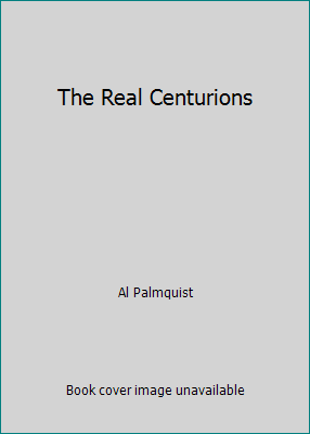 The Real Centurions B001O2ZGTI Book Cover