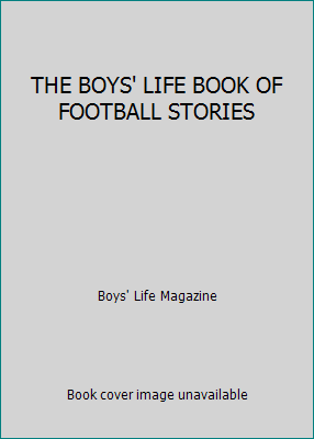 THE BOYS' LIFE BOOK OF FOOTBALL STORIES 0394821963 Book Cover