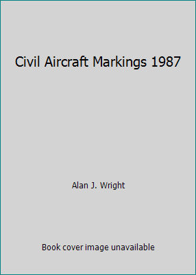 Civil Aircraft Markings 1987 0711016852 Book Cover