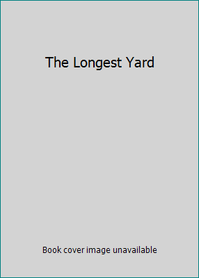 The Longest Yard 1415709750 Book Cover