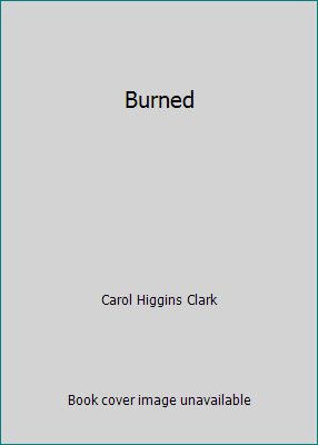 Burned B001KLGGW4 Book Cover