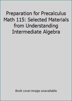 Preparation for Precalculus Math 115: Selected ... 0534651925 Book Cover
