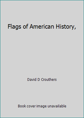 Flags of American History, 0843739657 Book Cover