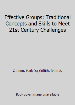 Effective Groups: Traditional Concepts and Skil... 0205484840 Book Cover