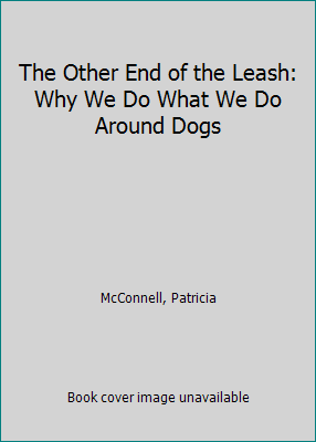 Other End of the Leash B000OW5130 Book Cover