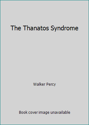 The Thanatos Syndrome B001QHYFG6 Book Cover