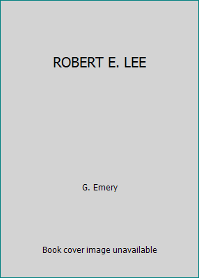 ROBERT E. LEE B0015XRJMI Book Cover