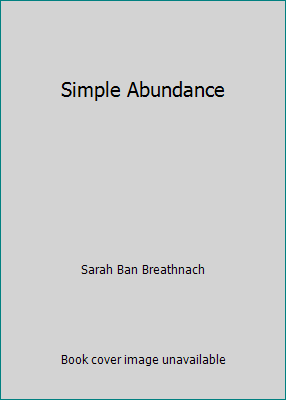 Simple Abundance B009THUAR8 Book Cover