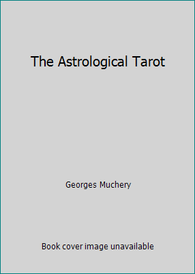 The Astrological Tarot 185170938X Book Cover