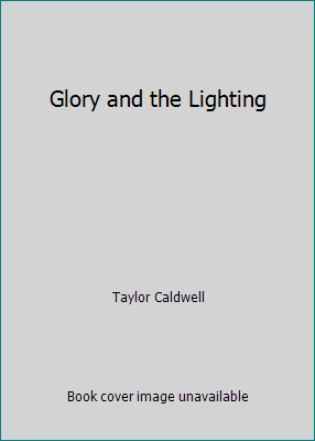Glory and the Lighting B00146M06Q Book Cover