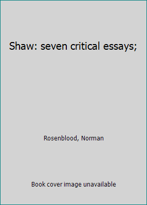 Shaw: seven critical essays; 0802017312 Book Cover