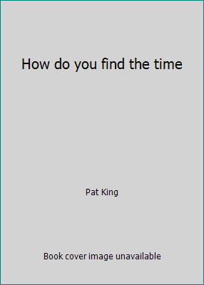 How do you find the time B0006XM9HI Book Cover