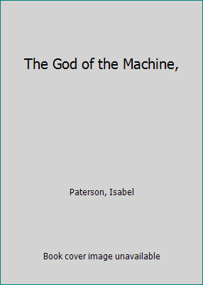 The God of the Machine, 0405004346 Book Cover