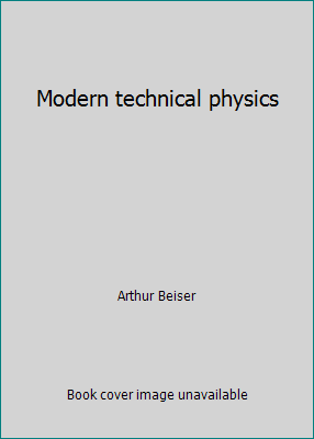Modern technical physics 080530682X Book Cover