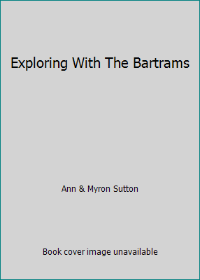 Exploring With The Bartrams B000JCUT7I Book Cover