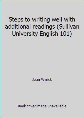 Steps to writing well with additional readings ... 1424065542 Book Cover
