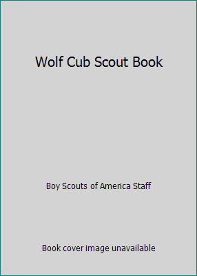 Wolf Cub Scout Book 0839531060 Book Cover