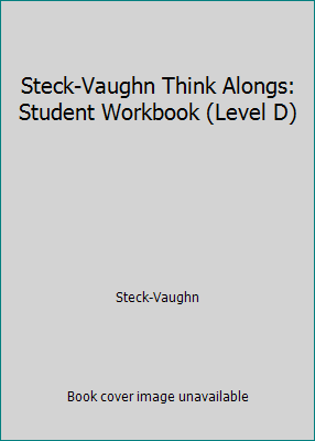 Steck-Vaughn Think Alongs: Student Workbook (Le... 0739800868 Book Cover